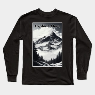 Explore More - for Nature Lovers Long Sleeve T-Shirt